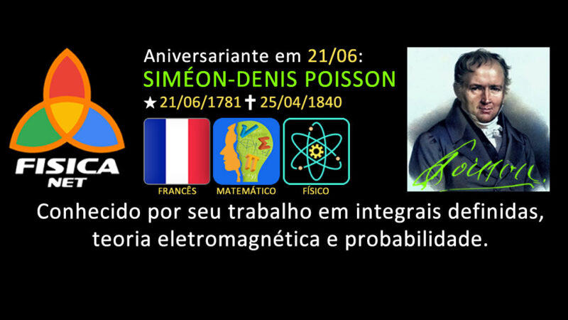 Em 21/06: SIMÉON-DENIS POISSON