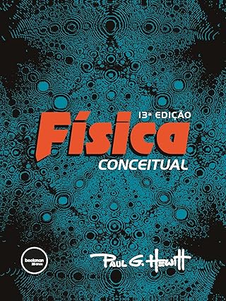 Física Conceitual, do Paul Hewitt